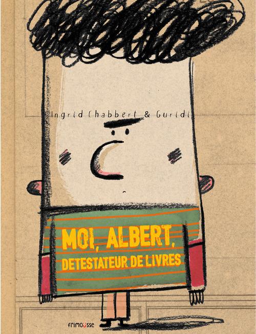 MOI, ALBERT DETESTATEUR DE LIVRES