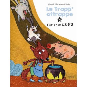 LE TRAPP-ATTRAPE DE CAP'TAIN LUPO
