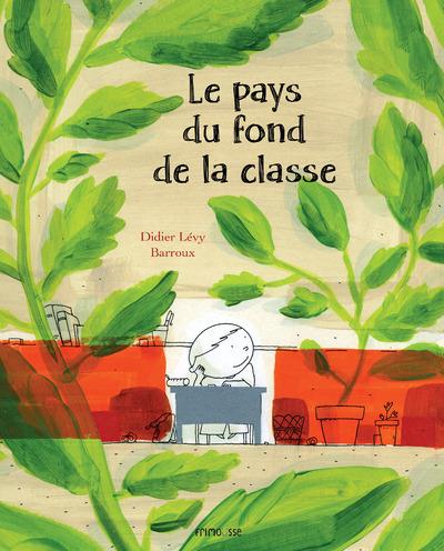 LE PAYS DU FOND DE LA CLASSE