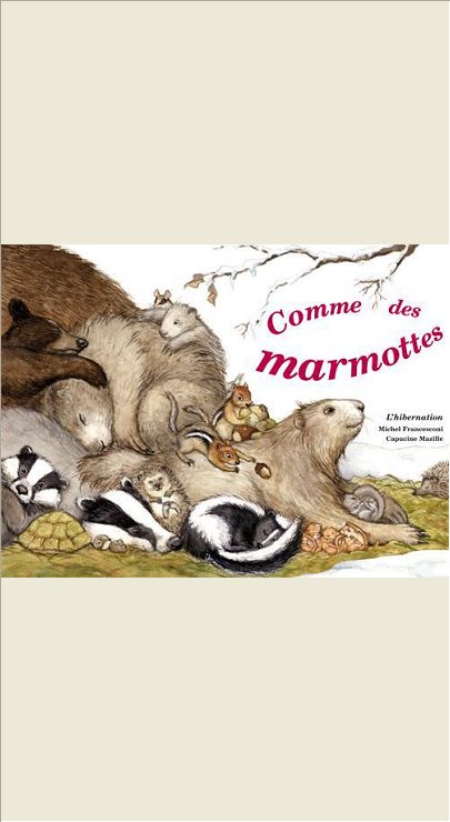 COMME DES MARMOTTES