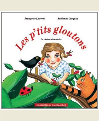 LES P'TITS GLOUTONS LA CHAINE ALIMENTAIRE