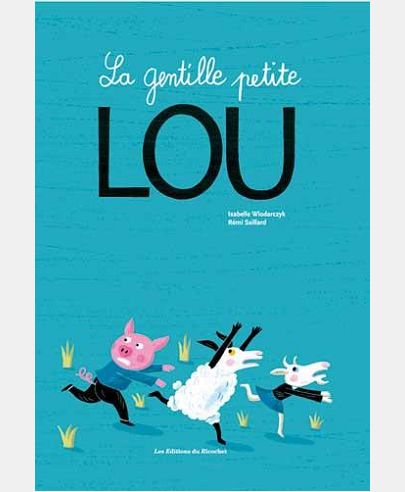 LA GENTILLE PETITE LOU