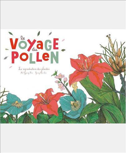 LE VOYAGE DU POLLEN - NOUVELLE EDITION