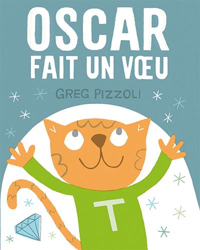 OSCAR FAIT UN VOEU (COLL. LES CANOES DU RICOCHET)