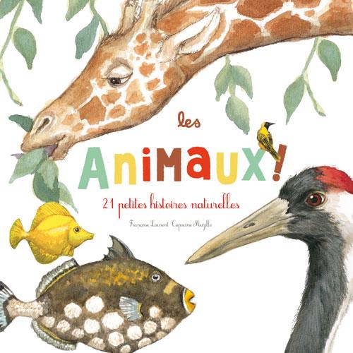 LES ANIMAUX (COLL. 21 HISTOIRES NATURELLES)