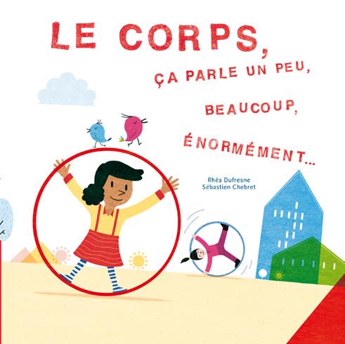 LE CORPS CA PARLE UN PEU, BEAUCOUP, ENORMEMENT (COLL. CANOES)