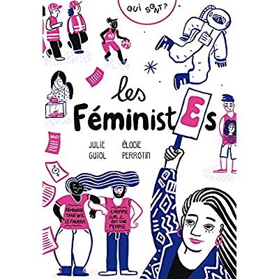 QUI SONT LES FEMINISTES ?