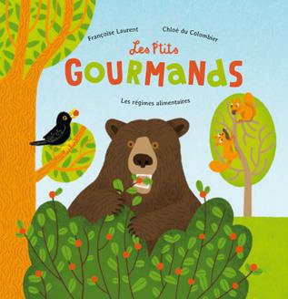 LES P'TITS GOURMANDS - LES REGIMES ALIMENTAIRES (COLL. EVEIL NATURE)