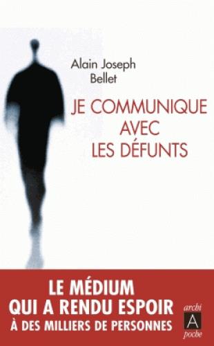 JE COMMUNIQUE AVEC LES DEFUNTS