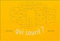QUI SOURIT ?