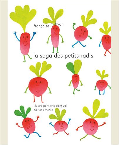 LA SAGA DES PETITS RADIS
