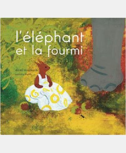 L'ELEPHANT ET LA FOURMI