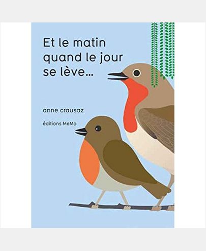 ET LE MATIN QUAND LE JOUR SE LEVE...