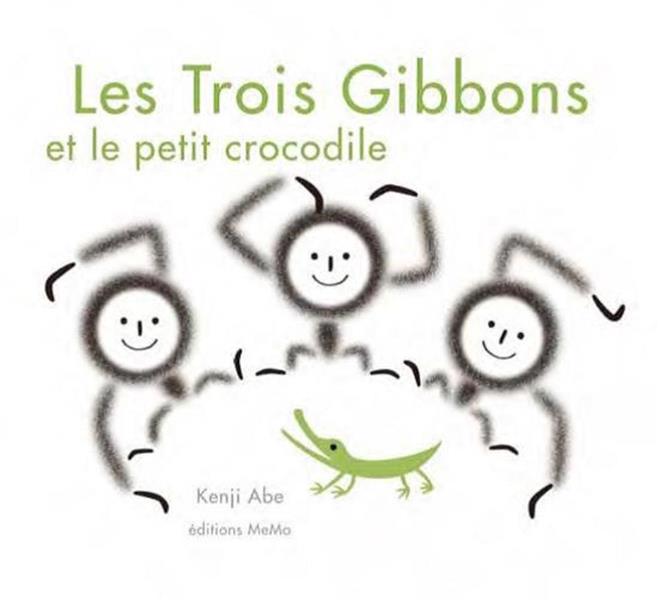 LES TROIS GIBBONS ET LE PETIT CROCODILE