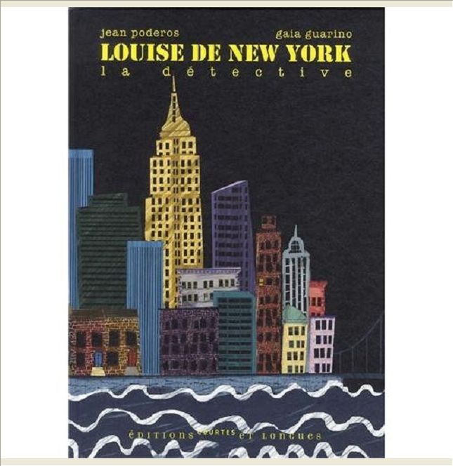 LOUISE DE NEW-YORK, LA DETECTIVE