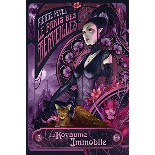 LE PARIS DES MERVEILLES T03 LE ROYAUME IMMOBILE