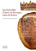 LES FUNERAILLES D'ANNE DE BRETAGNE, REINE DE FRANCE
