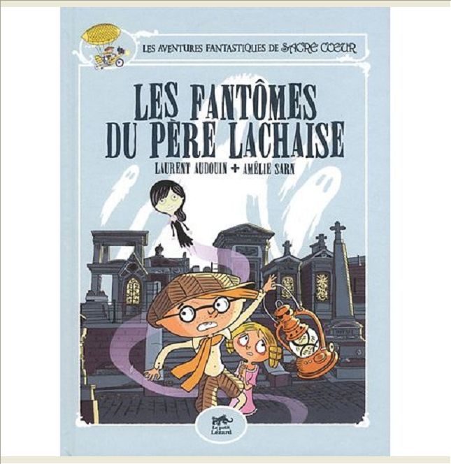 SACRE-COEUR ET LES FANTOMES DU PERE LACHAISE