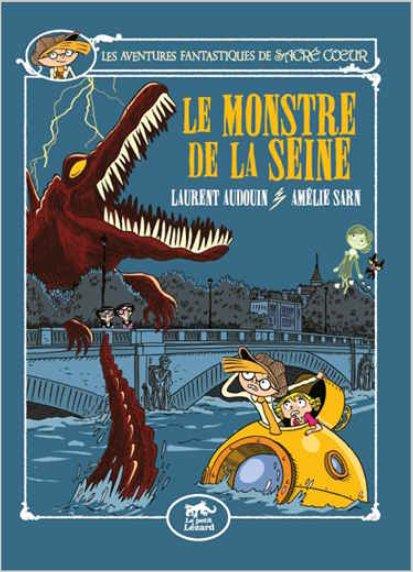 SACRE-COEUR ET LE MONSTRE DE LA SEINE