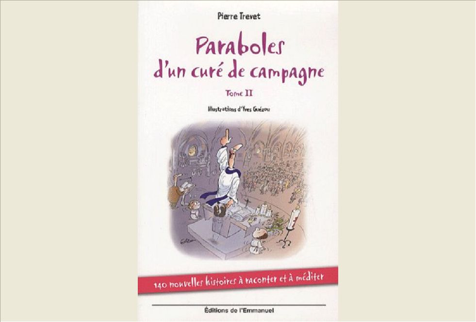 PARABOLES D UN CURE DE CAMPAGNE  TOME 2