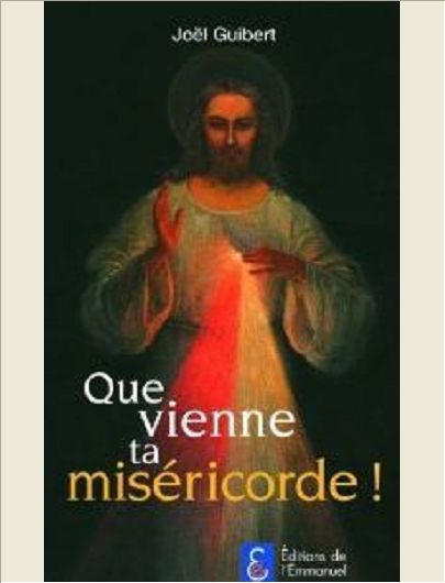 QUE VIENNE TA MISERICORDE !