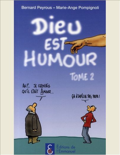 DIEU EST HUMOUR - TOME 2