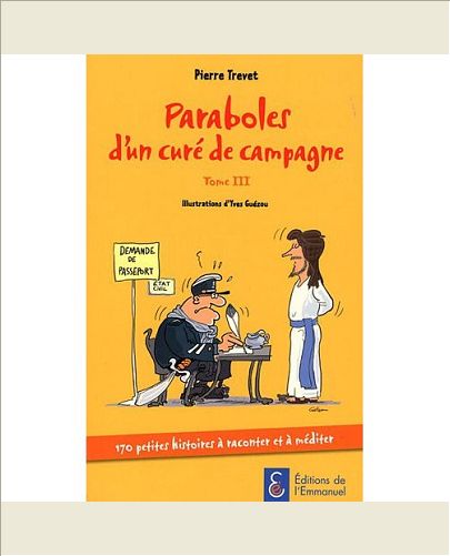 PARABOLES D'UN CURE DE CAMPAGNE TOME 3