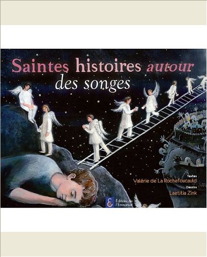 SAINTES HISTOIRES AUTOUR DES SONGES