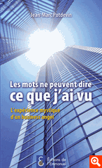 LES MOTS NE PEUVENT DIRE CE QUE J'AI VU