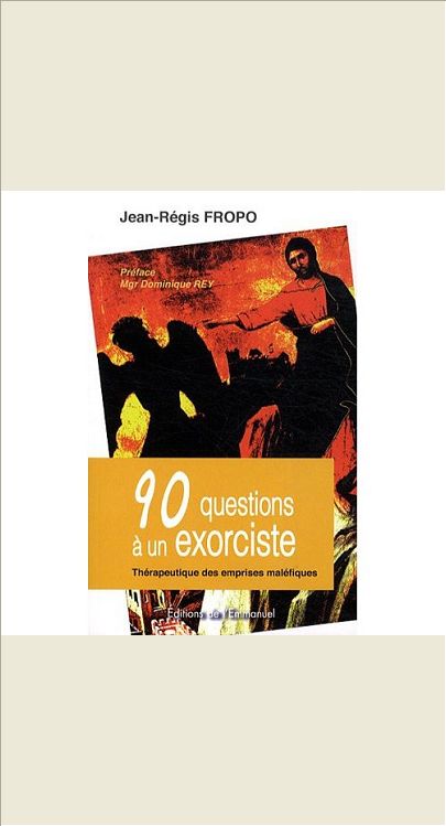 90 QUESTIONS A UN EXORCISTE