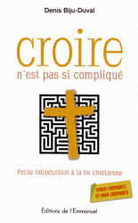 CROIRE N EST PAS SI COMPLIQUE
