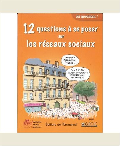 12 QUESTIONS A SE POSER SUR LES RESEAUX SOCIAUX