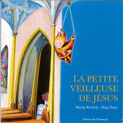 LA PETITE VEILLEUSE DE JESUS