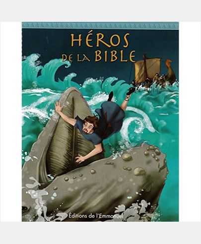 HEROS DE LA BIBLE