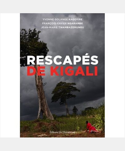 RESCAPES DE KIGALI