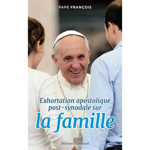 LA JOIE DE L'AMOUR - AMORIS LAETITIA