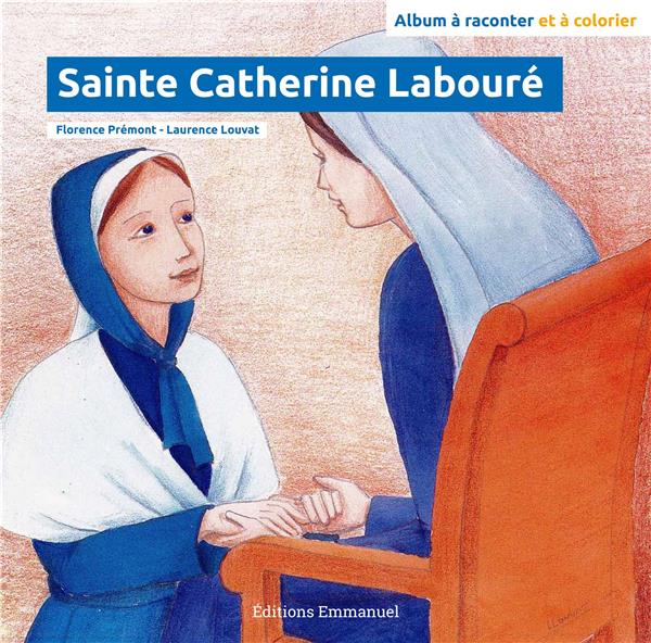 SAINTE CATHERINE LABOURE ET LA MEDAILLE MIRACULEUSE