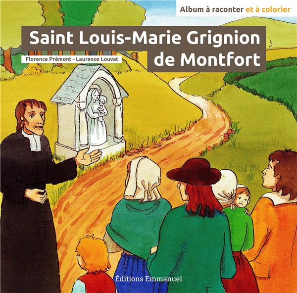 SAINT LOUIS-MARIE GRIGNION DE MONTFORT