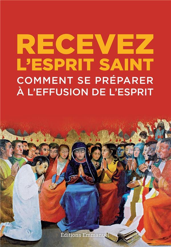 RECEVEZ L'ESPRIT SAINT