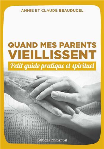 QUAND MES PARENTS VIEILLISSENT