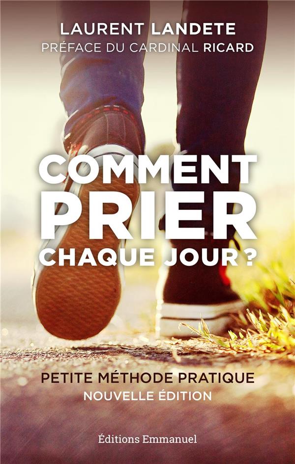COMMENT PRIER CHAQUE JOUR ?