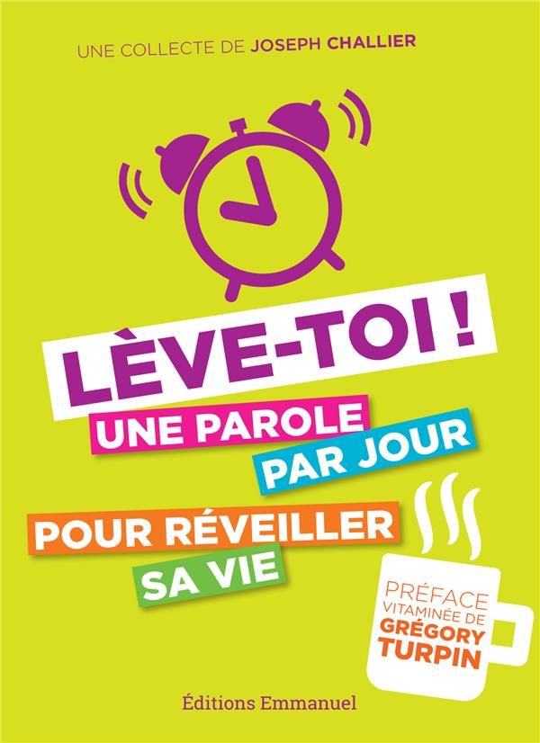 LEVE-TOI !