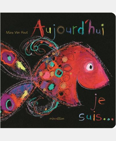 AUJOURD HUI JE SUIS... (EDITION CARTONNEE)