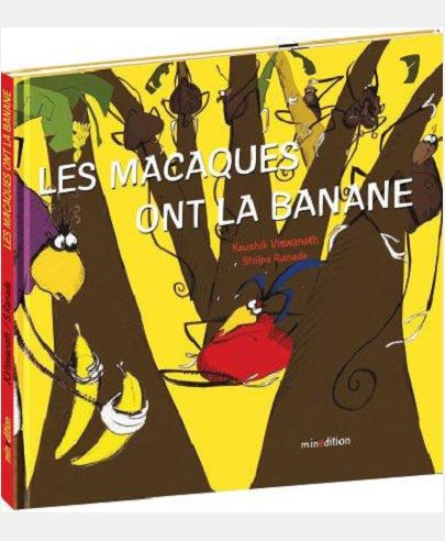 MACAQUES ONT LA BANANE (LES)