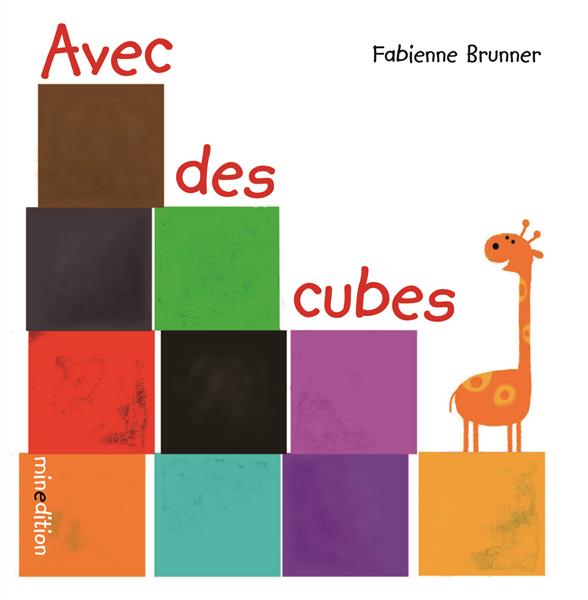 AVEC DES CUBES  - (LIVRE CARTONNE)