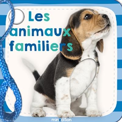 ANIMAUX FAMILIERS LIVRE POUSSETTE
