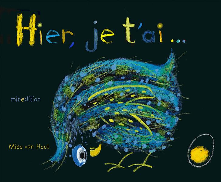 HIER JE T AI  - (LIVRE CARTONNE)