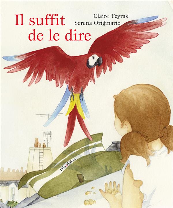 IL SUFFIT DE LE DIRE