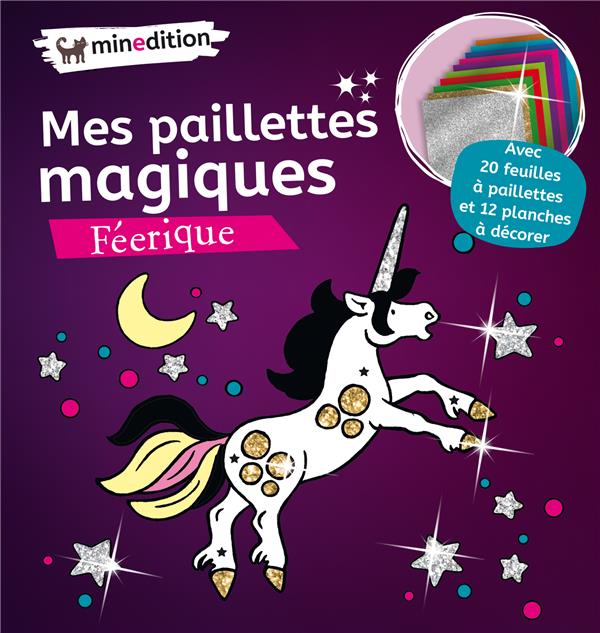 MES PAILLETTES MAGIQUES - FEERIQUE