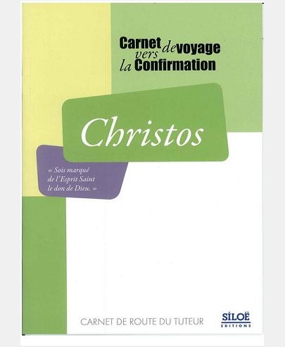 CHRISTOS - CARNET DE ROUTE DU TUTEUR POUR LA CONFIRMATION